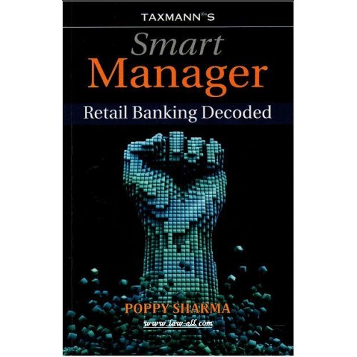 Taxmann's Smart Manager Retail Banking Decoded by Poppy Sharma